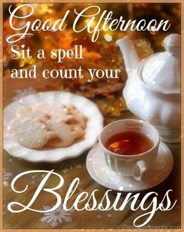 Good Afternoon Sit A Spell And Count Your Blessing