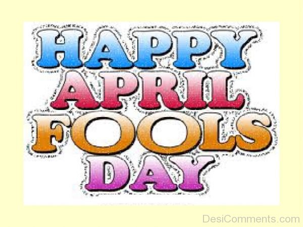 Happy April Fools Day