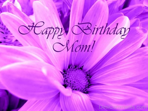 Happy Birthday Mom