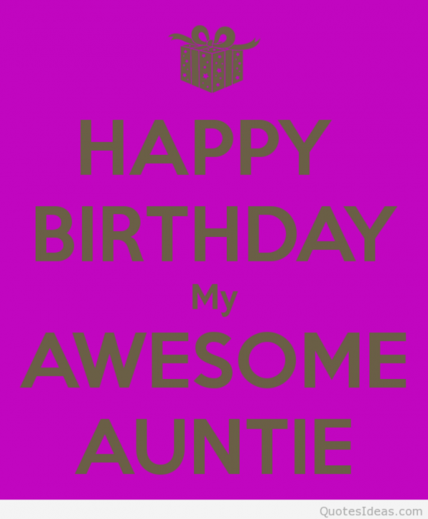 Happy Birthday My Awesome Auntie