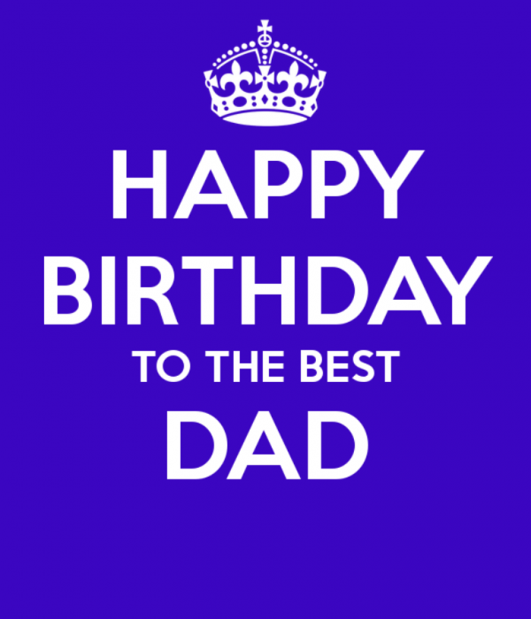 Happy Birthday To Best Dad