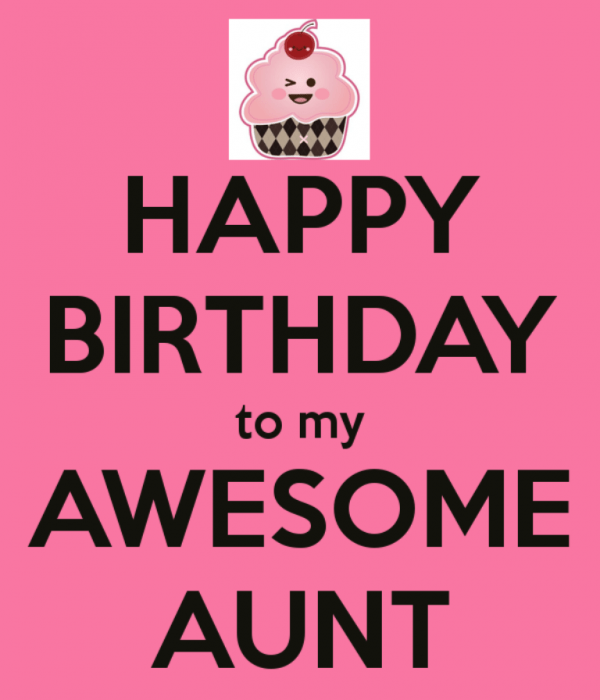 Happy Birthday To My Awesome Aunt