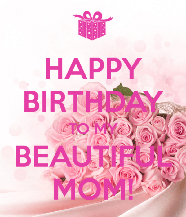 Happy Birthday To My Beautiful Mom