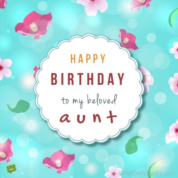 Happy Birthday To My Beloved Aunt Image
