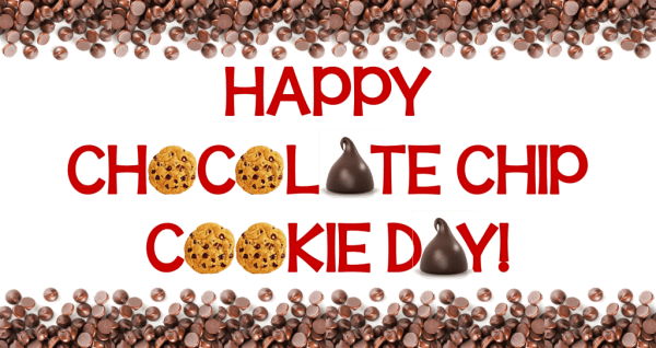 Happy Chocolate Chip Cookies Day