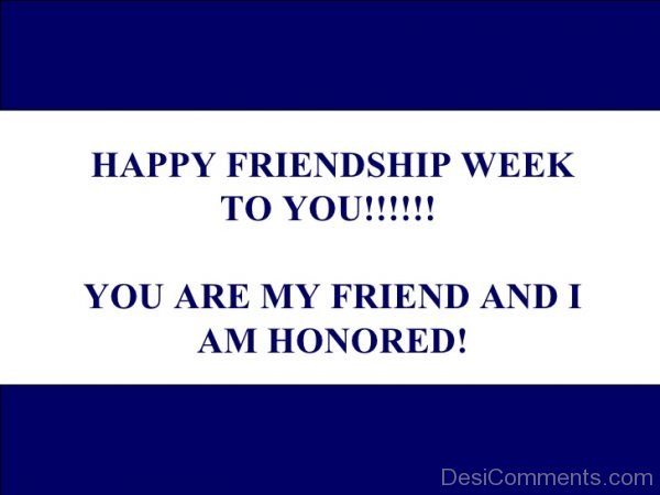 Happy Friendship Week To You