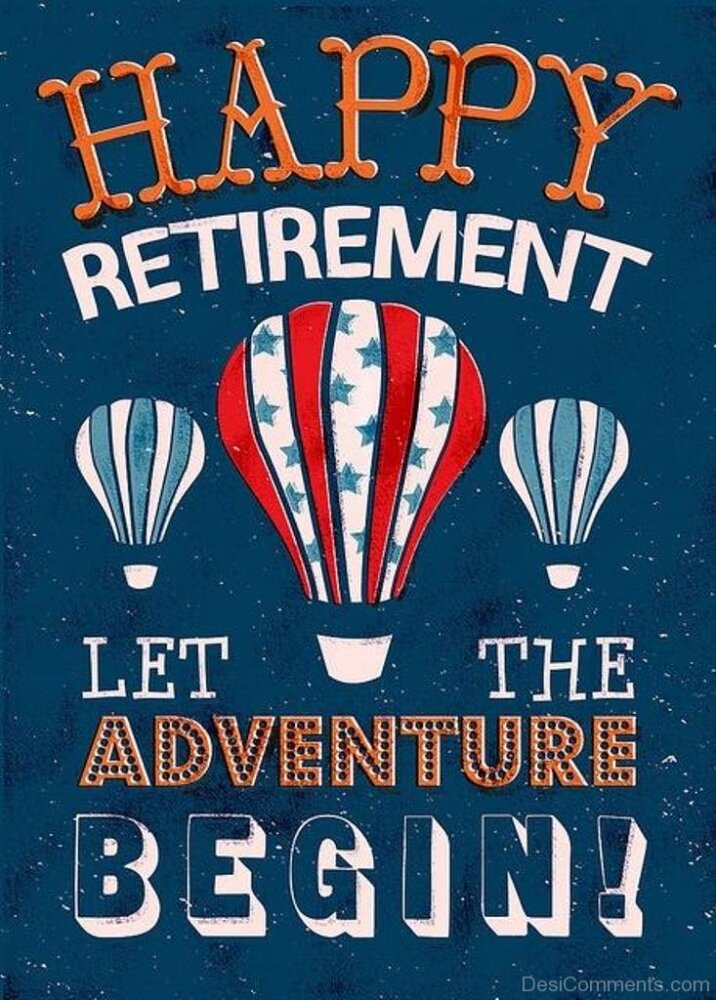 Happy Retirement – Let The Adventure Begin - DesiComments.com