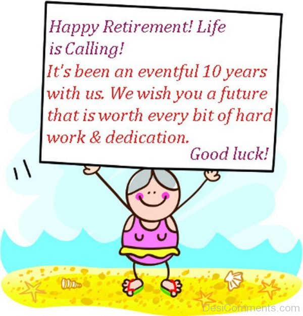 Happy Retirement - Life Is Calling !