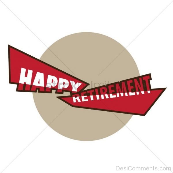 Happy Retirement – Nice Pic