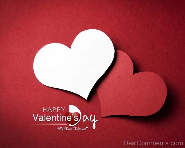 Happy Valentine's Day My Dear