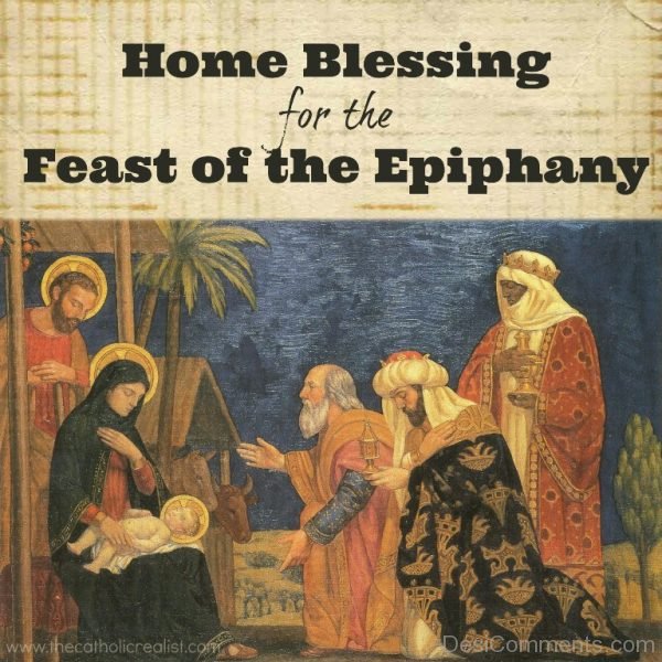 Home Blessing For The Feast Of The Epiphany