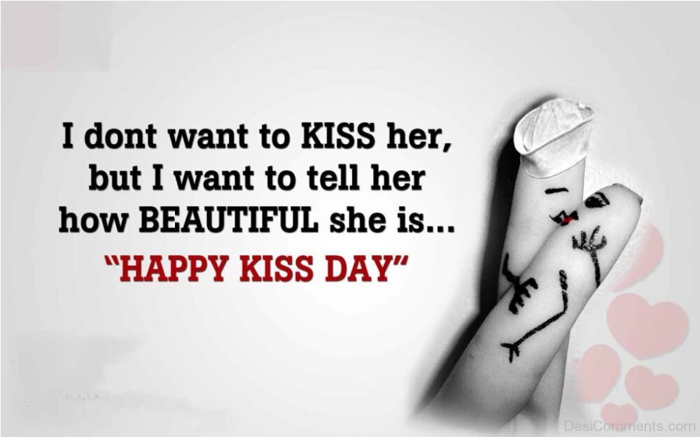 How Beautiful She Is Happy kiss day 