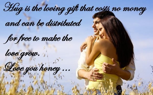 Hug Is The Loving Gift That Costs No Money
