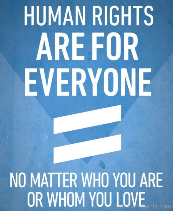 Human Rights Are For Everyone