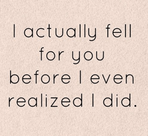 I Actually Fell For You