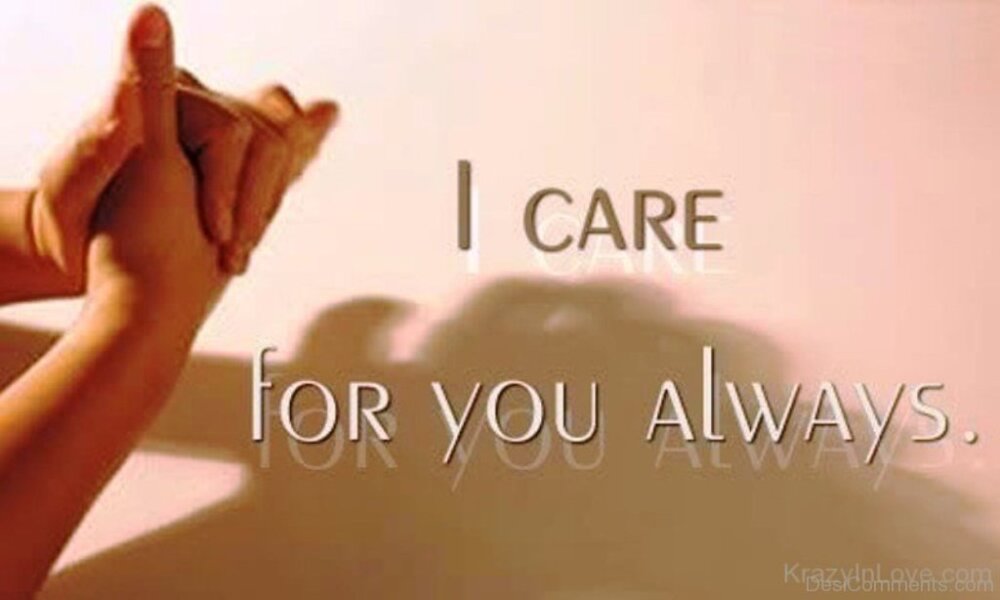 I Care For You Always - DesiComments.com