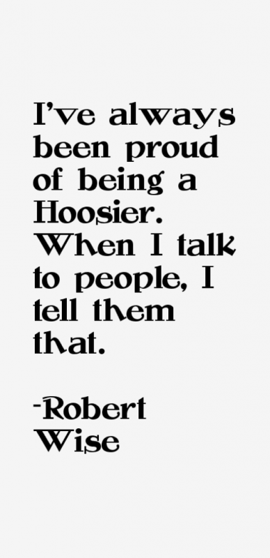 I Have Always Been Proud Of Being A Hoosier