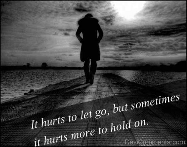 It Hurts To Go.,But Sometimes