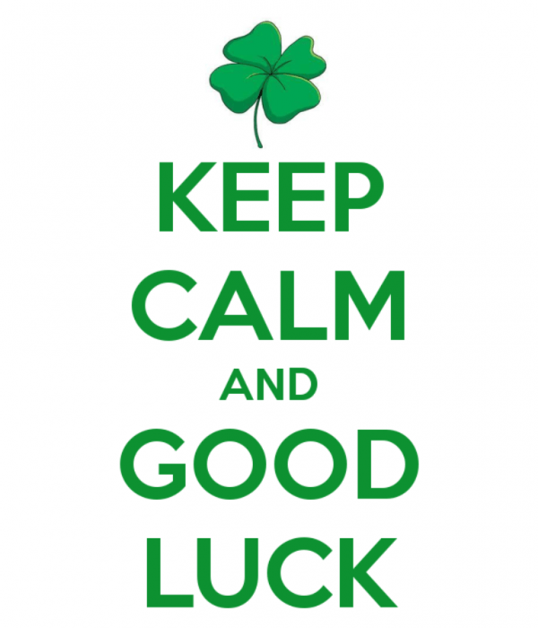 Keep Calm And Good Luck