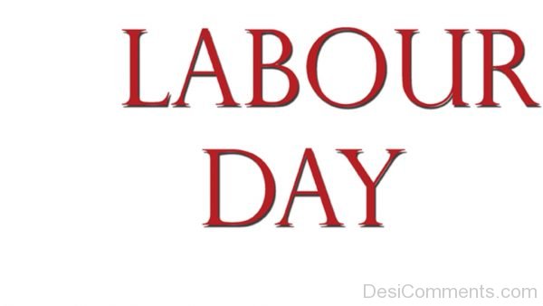 Labour Day Picture