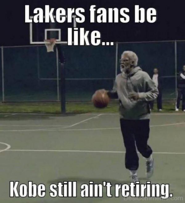 Lakers Fans Be Like