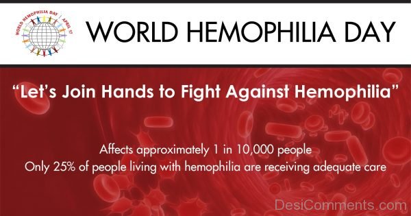 Lets Join Hands To Fight Against Hemophilia
