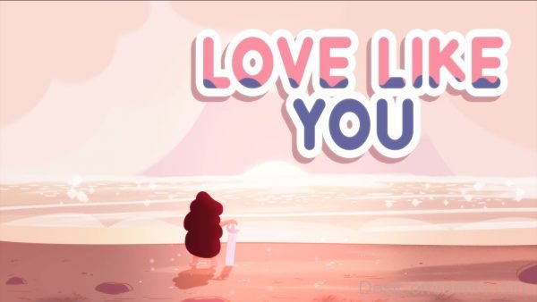 Love Like You