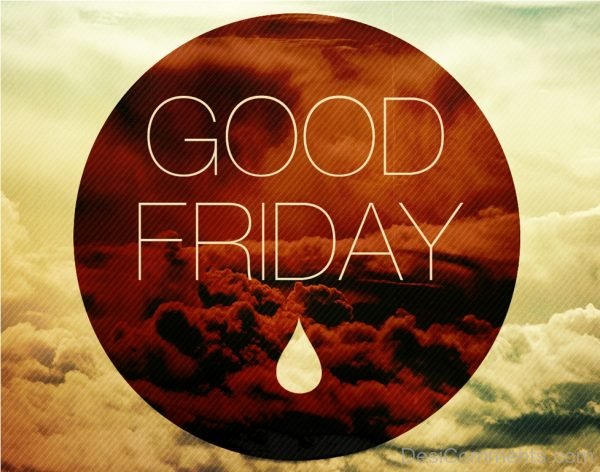 Lovely Pic Of Good Friday