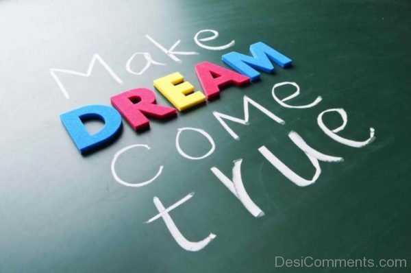 Make Dream Come True