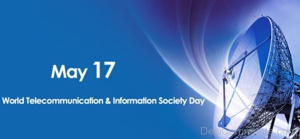 May 17th World Telecommunication Day
