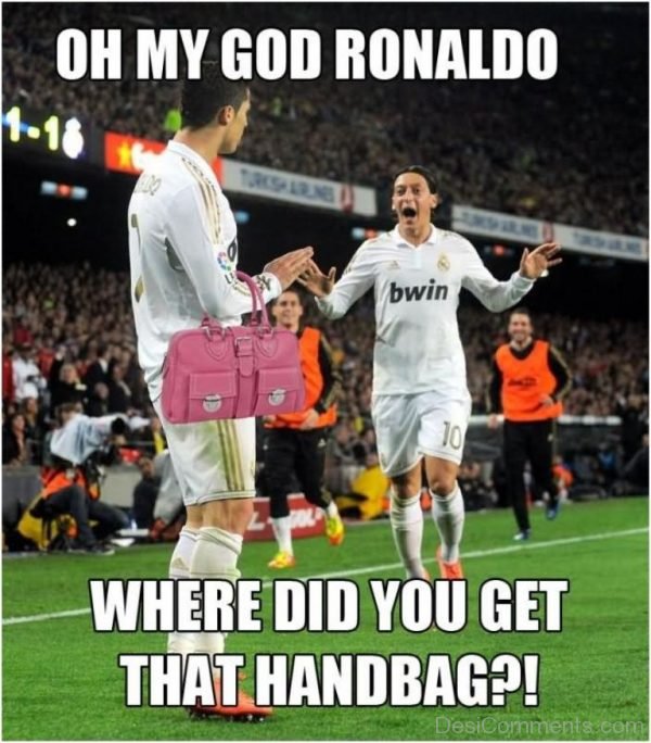 Oh My God Ronaldo
