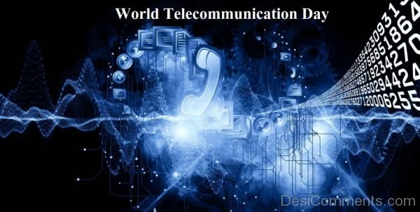 Outstanding Pic Of World Telecommunication Day