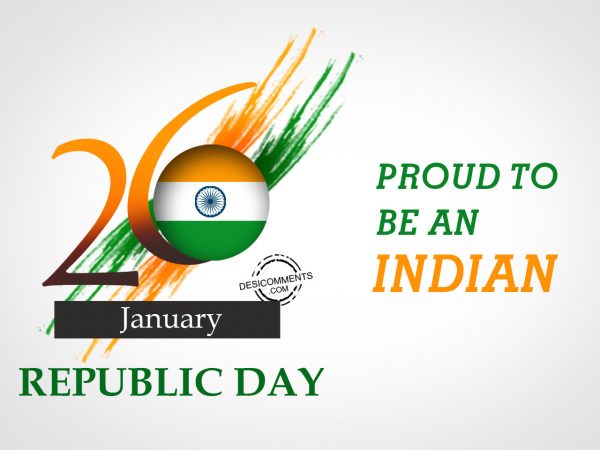 Proud to be an indian, Happy Republic Day