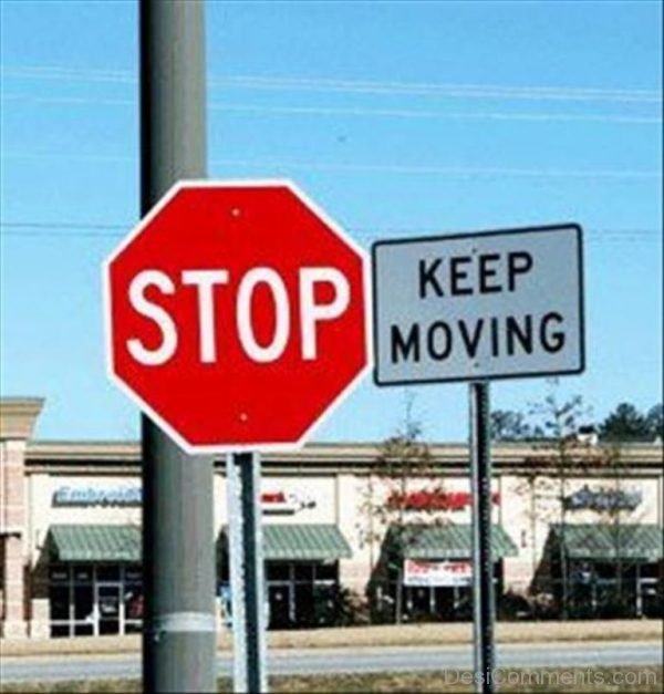 Stop Keep Moving