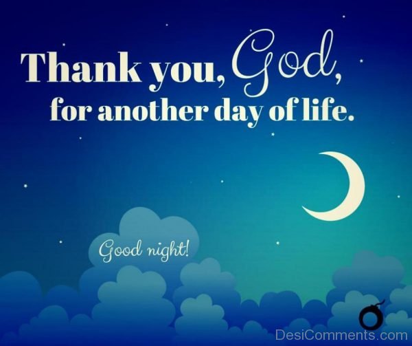 Thanks You God For Another Day Of Life