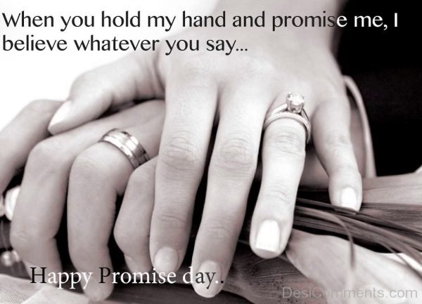 When You Hold My Hand And Promise Me