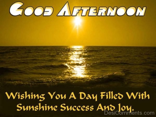 Wishing You A Day Filled With Sunshine Success