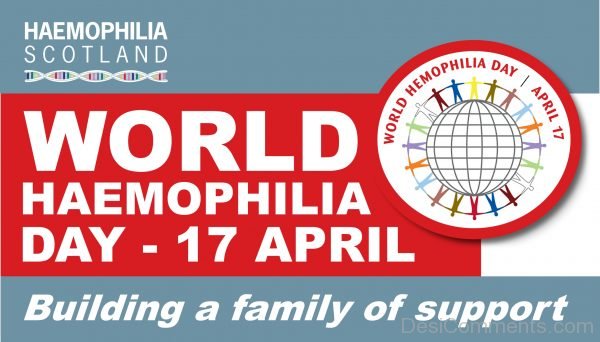 World Haemophilia Day – 17th April