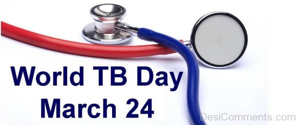 World TB Day March 24th