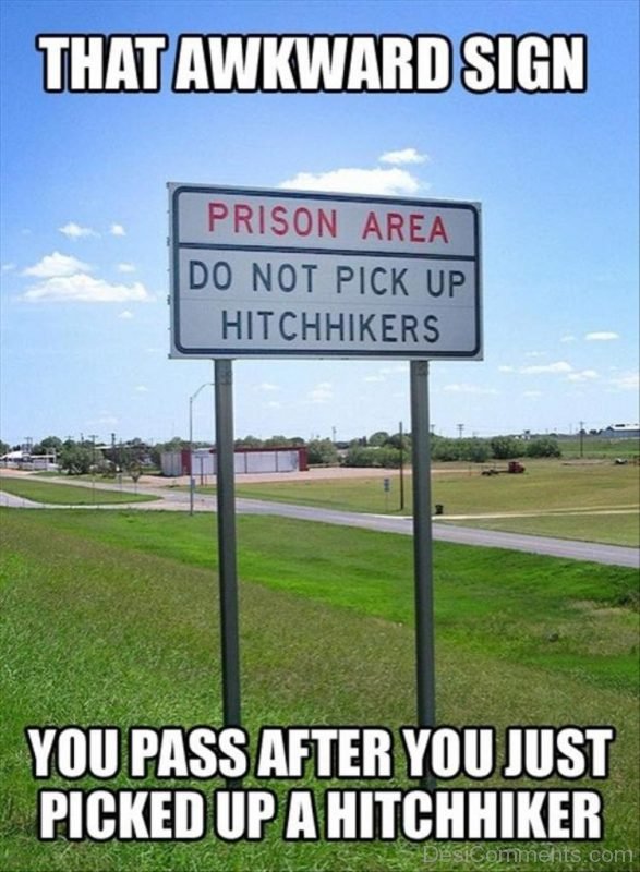 You Pass After You Just Picked Up A Hitchhiker