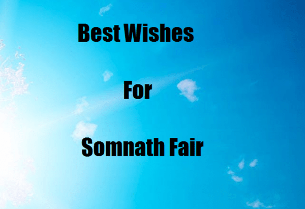 Best Wishes For Somnath Fair