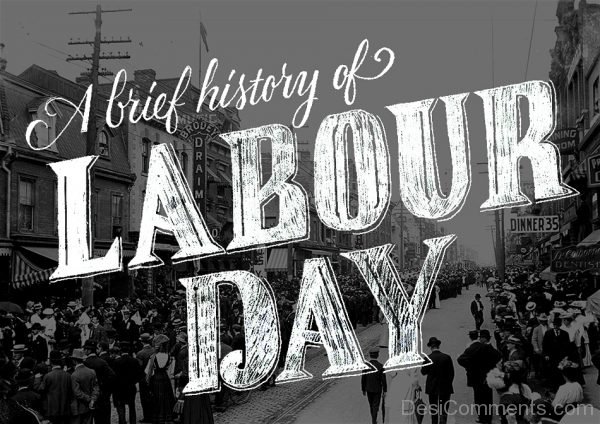 A Brief History Of Labour Day