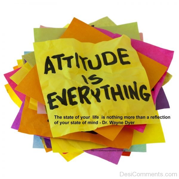 Attitude Is Everything
