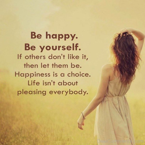 Be Happy Be Yourself