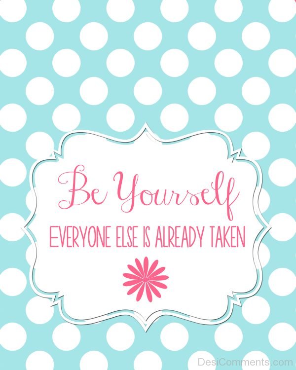 Be Yourself Image !