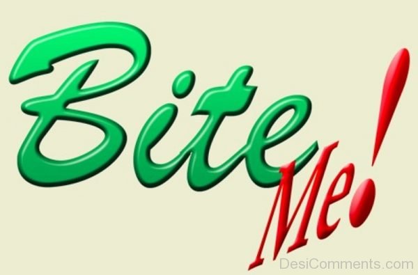 Bite Me - Image