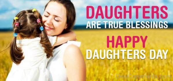 Daughters Are True Blessings