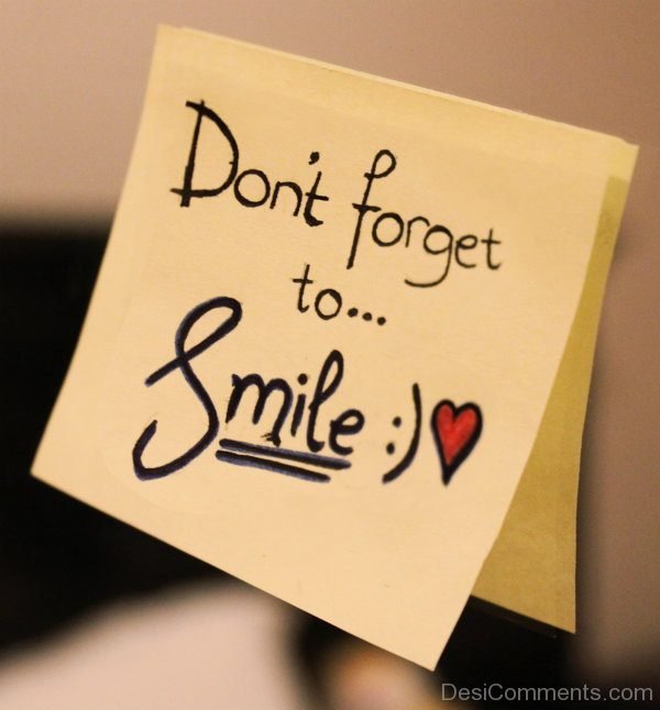 Don’t Forget To Smile