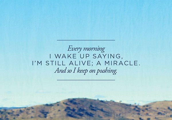 Every Morning I Wake Up Saying