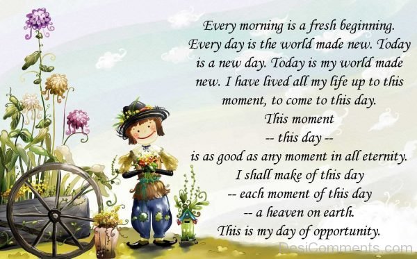 Every Morning Is A Fresh Beginning